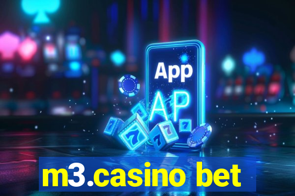 m3.casino bet